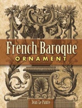 French Baroque Ornament by JEAN LE PAUTRE