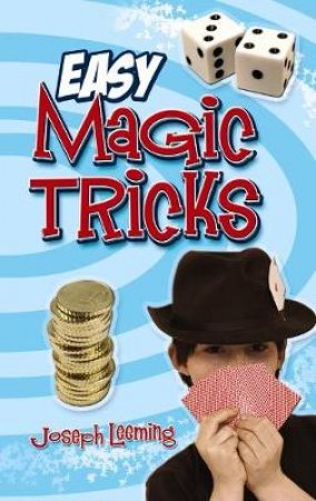 Easy Magic Tricks by Joseph Leeming