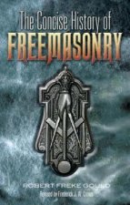 Concise History of Freemasonry