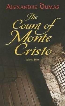 The Count of Monte Cristo by Alexandre Dumas