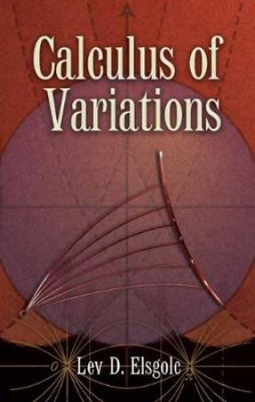 Calculus of Variations by LEV D. ELSGOLC