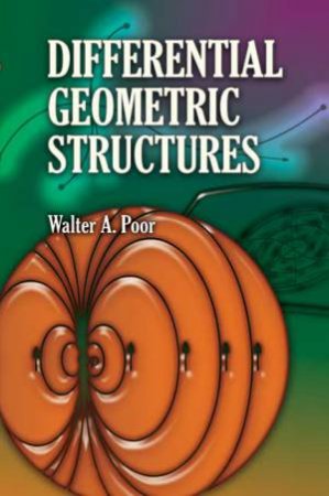 Differential Geometric Structures by WALTER A. POOR