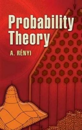 Probability Theory by ALFRED RENYI