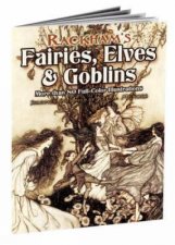 Rackhams Fairies Elves and Goblins