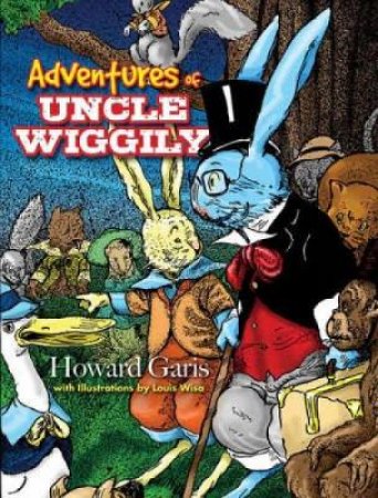 Adventures of Uncle Wiggily by HOWARD GARIS