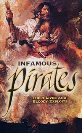 Infamous Pirates by EZRA STRONG