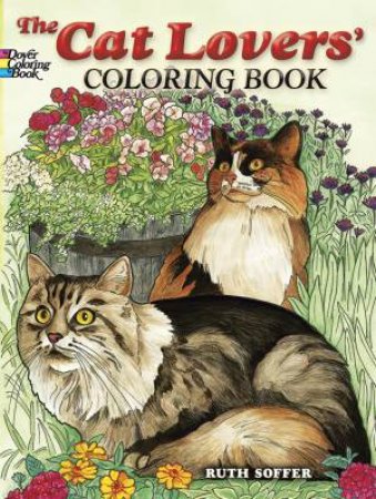 The Cat Lovers Coloring Book by Ruth Soffer