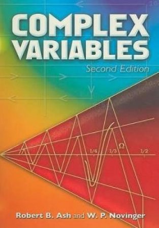 Complex Variables by ROBERT B. ASH