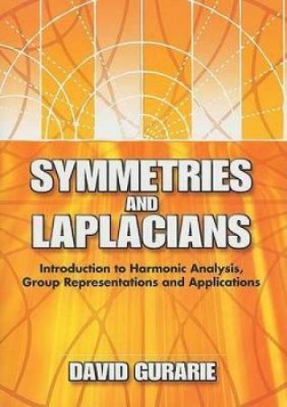 Symmetries and Laplacians by DAVID GURARIE