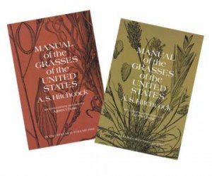 Manual of the Grasses of the US 2 Volume Set by DOVER