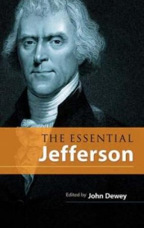 Essential Jefferson by THOMAS JEFFERSON