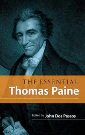 Essential Thomas Paine by THOMAS PAINE