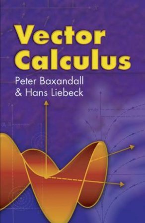 Vector Calculus by PETER BAXANDALL