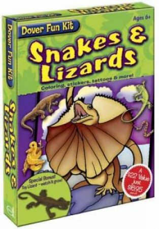 Snakes and Lizards Fun Kit by DOVER
