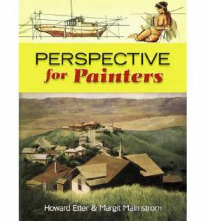 Perspective for Painters by HOWARD ETTER