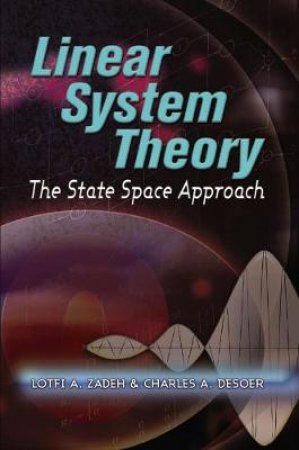 Linear System Theory by LOTFI A ZADEH