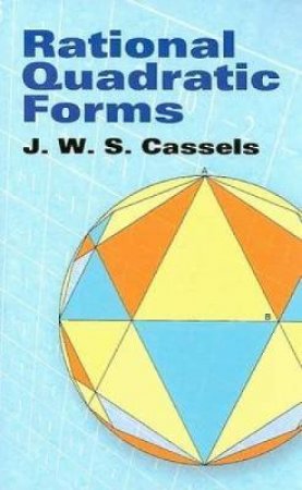 Rational Quadratic Forms by J. W CASSELS