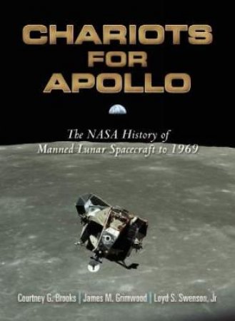 Chariots for Apollo by COURTNEY G BROOKS