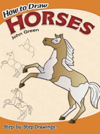 How to Draw Horses by John Green