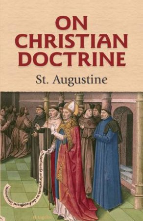 On Christian Doctrine by ST. AUGUSTINE