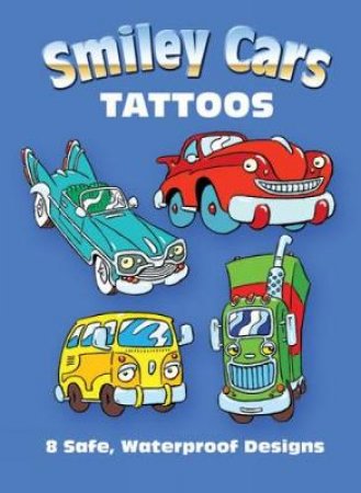 Smiley Cars Tattoos by CHUCK WHELON