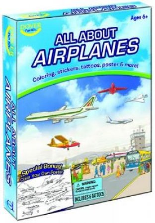 All About Airplanes Fun Kit by DOVER