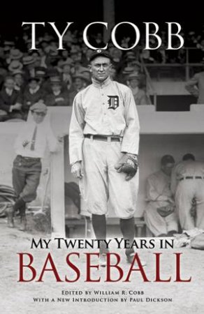 My Twenty Years in Baseball by TY COBB