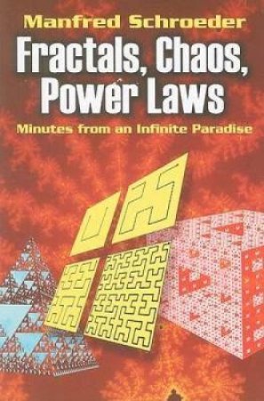 Fractals, Chaos, Power Laws by MANFRED SCHROEDER