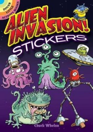 Alien Invasion! Stickers by CHUCK WHELON