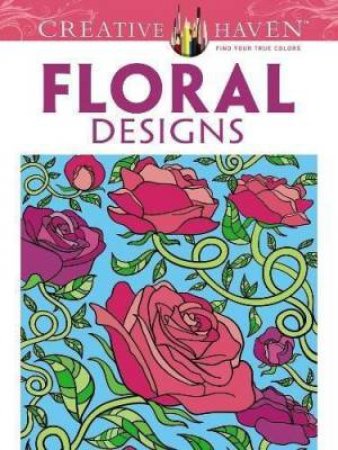 Floral Designs Adult Coloring Book by Jessica Mazurkiewicz