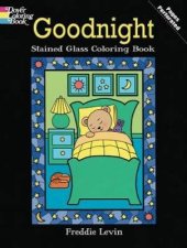 Goodnight Stained Glass Coloring Book