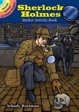 Sherlock Holmes Sticker Activity Book by ARKADY ROYTMAN