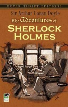 The Adventures Of Sherlock Holmes by Sir Arthur Conan Doyle