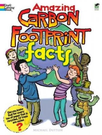 Amazing Carbon Footprint Facts by Michael Dutton