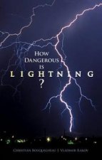 How Dangerous Is Lightning