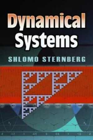 Dynamical Systems by SHLOMO STERNBERG