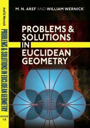 Problems and Solutions in Euclidean Geometry by M. N. AREF