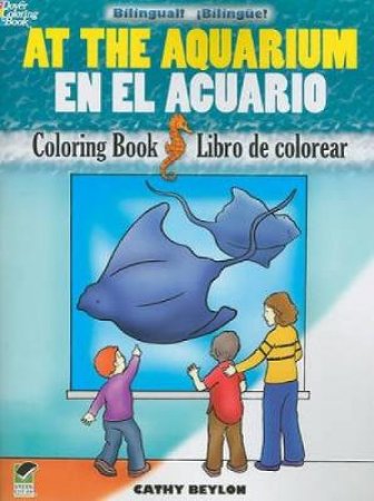 At the Aquarium/En el Acuario by CATHY BEYLON