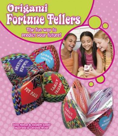 Origami Fortune Tellers by DIANE HEIMAN