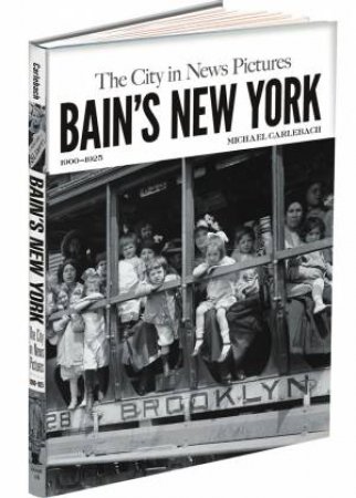 Bain's New York by MICHAEL CARLEBACH