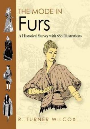 Mode in Furs by R. TURNER WILCOX