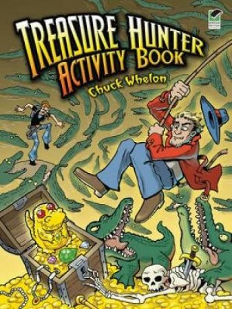 Treasure Hunter Activity Book by CHUCK WHELON