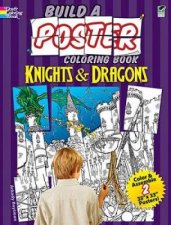 Build a Poster Coloring BookKnights and Dragons
