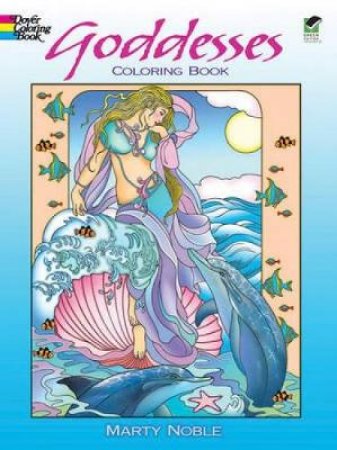 Goddesses Coloring Book by Marty Noble