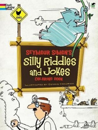 Seymour Simon's Silly Riddles and Jokes Coloring Book by SEYMOUR SIMON