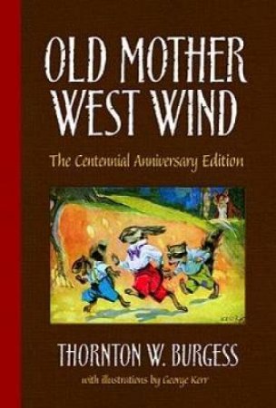 Old Mother West Wind by THORNTON W. BURGESS