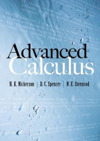 Advanced Calculus by H.K NICKERSON