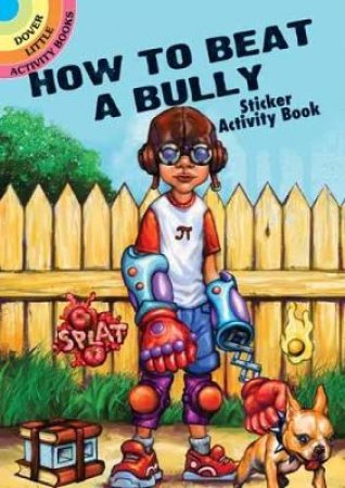 How to Beat a Bully Sticker Activity Book by ARKADY ROYTMAN