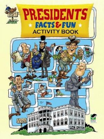 Presidents Facts and Fun Activity Book by LEN EPSTEIN