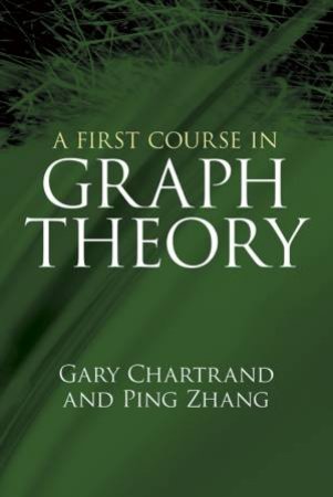 First Course in Graph Theory by GARY CHARTRAND